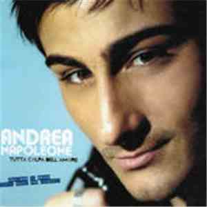 Andrea Napoleone - Tutta Colpa Dell'amore