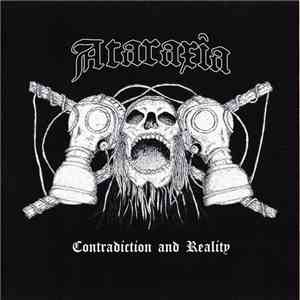 Ataraxia  - Contradiction And Reality