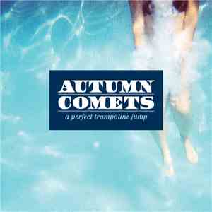 Autumn Comets - A Perfect Trampoline Jump