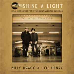 Billy Bragg & Joe Henry - The Midnight Special