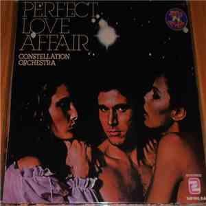 Constellation Orchestra - Perfect Love Affair