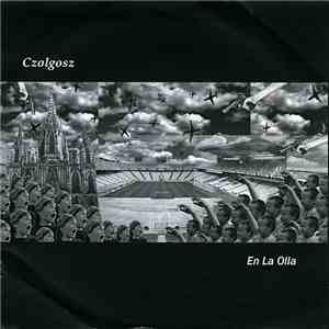 Czolgosz / En La Olla - Czolgosz / En La Olla