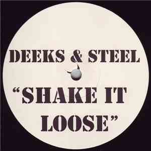 Deeks & Steel - Shake It Loose