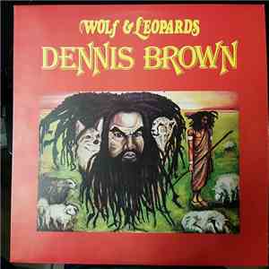 Dennis Brown - Wolf & Leopards