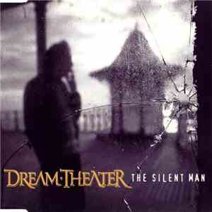 Dream Theater - The Silent Man