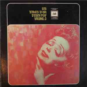 Edith Piaf - Les Titres D'Or D'Edith Piaf Volume 3