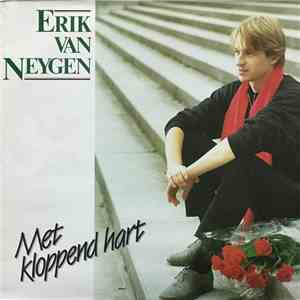Erik Van Neygen - Met Kloppend Hart