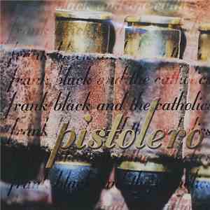 Frank Black And The Catholics - Pistolero