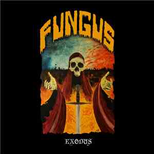 Fungus  - Fungus - Exodus