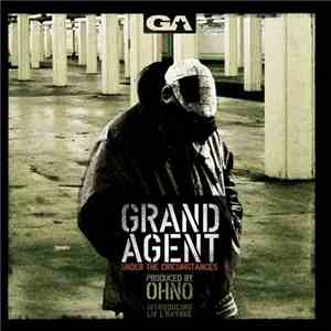 Grand Agent - Under The Circumstances