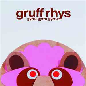 Gruff Rhys - Gyrru Gyrru Gyrru