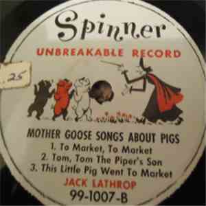Jack Lathrop - Mother Goose Songs About Sheep / Mother Goose Songs About Pi ...