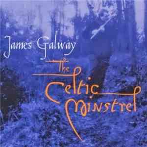 James Galway With The Chieftains & Emily Mitchell - The Celtic Minstrel