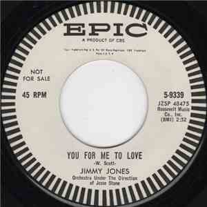 Jimmy Jones - You For Me To Love / Whenever You Need Me