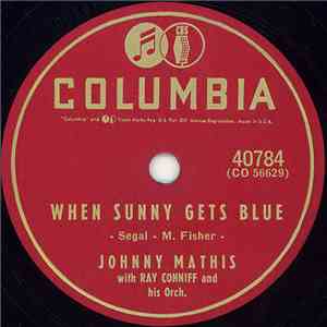 Johnny Mathis - When Sunny Gets Blue / Wonderful! Wonderful!