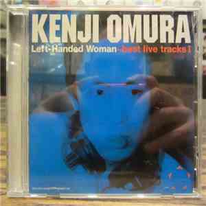 Kenji Omura - Left-Handed Woman - Best Live Tracks 1