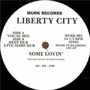 Liberty City - Some Lovin'