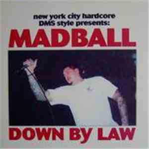 Madball - Down By Law