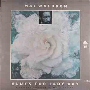Mal Waldron - Blues For Lady Day