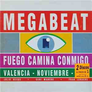 Megabeat - Fuego Camina Conmigo