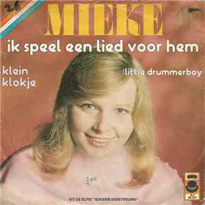 Mieke - Ik Speel Een Lied Voor Hem (Little Drummerboy)
