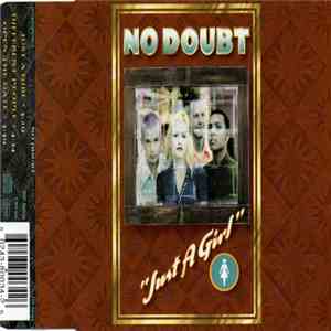 No Doubt - Just A Girl