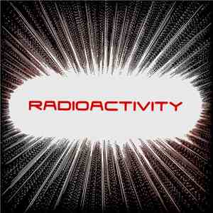 Radioactivity  - Back To Me