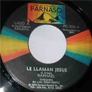 Raphael  - Le Llaman Jesus