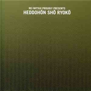 Rei Mitsui - Heddohõn Shõ Ryokõ