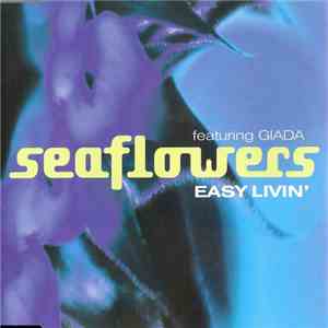 Seaflowers Featuring Giada  - Easy Livin'