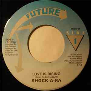 Shock-A-Ra - Love Is Rising