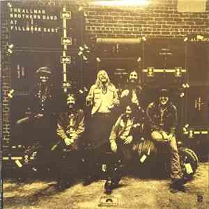 The Allman Brothers Band - The Allman Brothers Band At Fillmore East