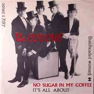 The Clidows - No Sugar In My Coffee (Baldheaded Woman)