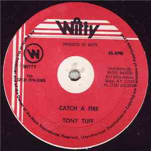 Tony Tuff - Catch A Fire
