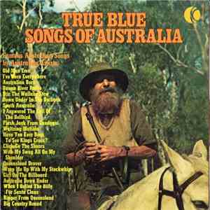 Various - True Blue Songs Of Australia