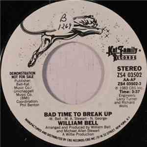 William Bell - Bad Time To Break Up / The Truth In Your Eyes