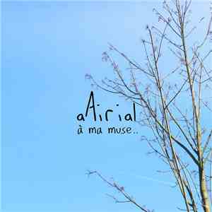 aAirial - À Ma Muse..