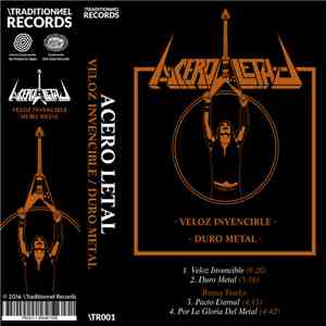 Acero Letal - Veloz Invencible / Duro Metal