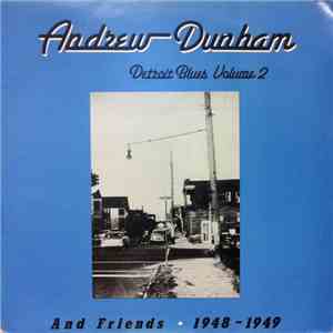 Andrew Dunham / Sylvester Cotton - Detroit Blues Volume 2