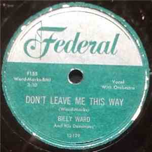 Billy Ward And His Dominoes - Don't Leave Me This Way