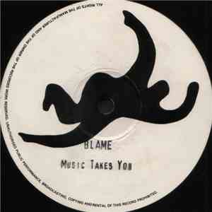 Blame - Music Takes You (Seal Version)