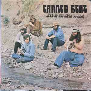 Canned Heat - Live At Topanga Corral
