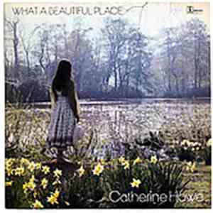 Catherine Howe - What A Beautiful Place