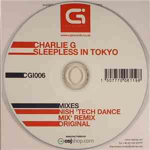 Charlie G - Sleepless In Tokyo