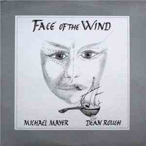 Dean Rouch & Michael Mayer  - Face Of The Wind