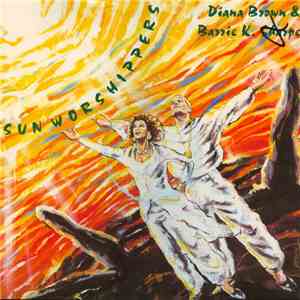 Diana Brown & Barrie K. Sharpe - Sun Worshippers