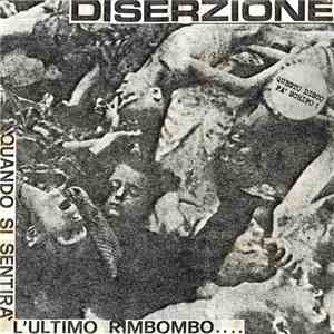 Diserzione - Quando Si Sentira' L'Ultimo Rimbombo....