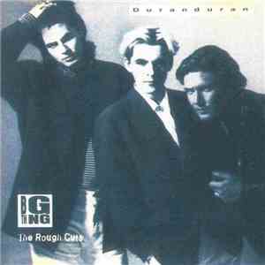 Duran Duran - Big Thing- The Rough Cuts