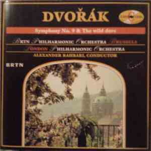 Dvořák - BRTN Philharmonic Orchestra Brussels, London Philharmonic Orchestr ...