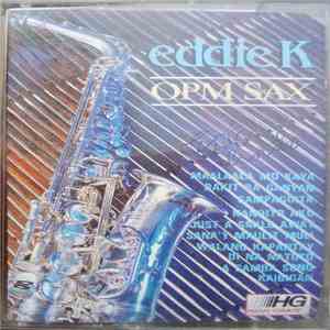 Eddie K  - OPM Sax
